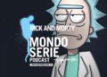 Cover di Rick and Morty podcast per Mondoserie
