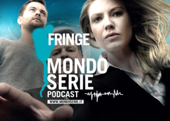 Cover di Fringe podcast per MONDOSERIE