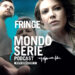 Cover di Fringe podcast per MONDOSERIE