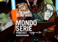 Cover di Star Wars Clone Wars 2D podcast per Mondoserie