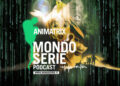 Cover di Animatrix podcast per Mondoserie