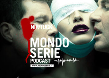 Cover di Nip Tuck podcast per Mondoserie