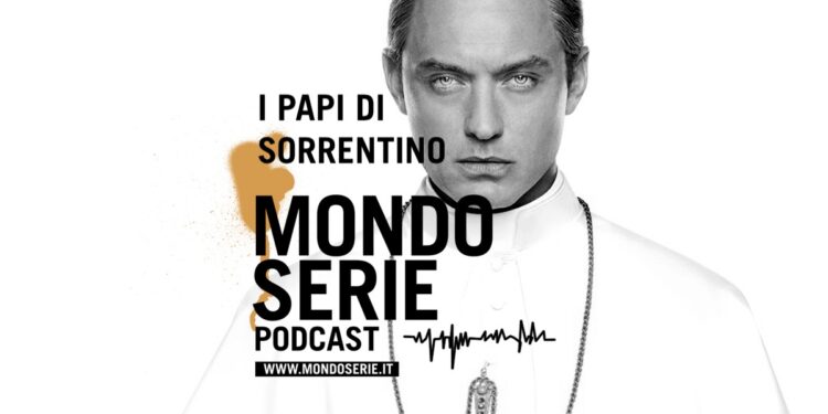 Cover di The Young Pope e The New Pope podcast per Mondoserie