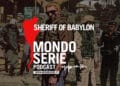 cover di the Sheriff of Babylon, podcast per Mondoserie