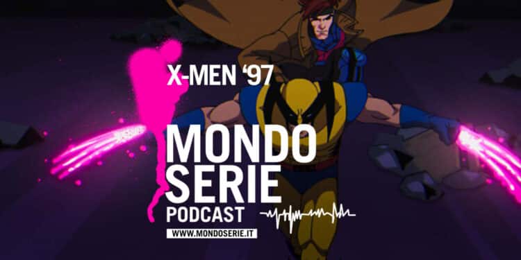 Cover di X Men 97 podcast per Mondoserie