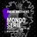 Cover di The Freak Brothers podcast per Mondoserie