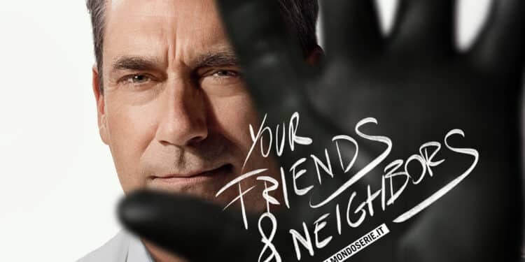 Cover di Your Friends & Neighbors per Mondoserie