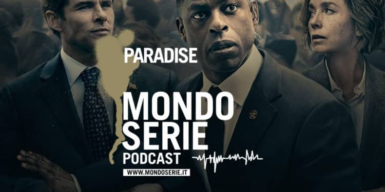 Cover di Paradise 2 podcast per Mondoserie