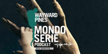 Cover di Wayward Pines podcast per Mondoserie