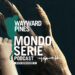 Cover di Wayward Pines podcast per Mondoserie