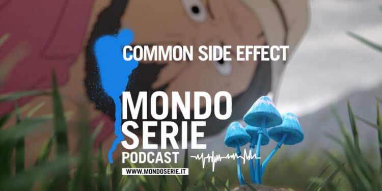 Cover di Common Side Effects podcast per Mondoserie