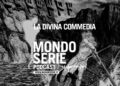 Cover de La Divina Commedia podcast per Mondoserie