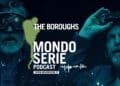 Cover di The Boroughs podcast per Mondoserie