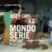Cover di Alley Cats podcast per Mondoserie
