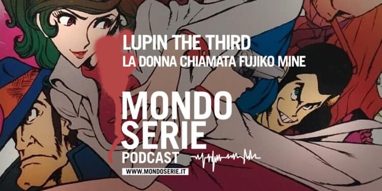 Cover di La donna chiamata Fujiko Mine - Lupin per Mondoserie